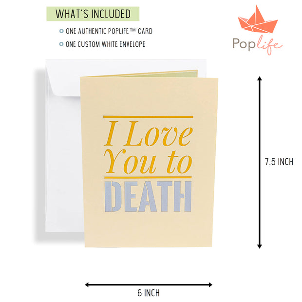 Funny I Love You To Death Pop Up Card